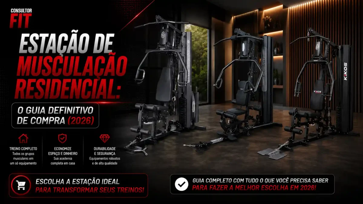 Banner de capa do guia definitivo de compra destacando três modelos de estação de musculação residencial montadas em uma sala moderna e sofisticada.